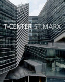 T-Center St. Marx, Wien/Vienna : Domenig/Eisenköck/Peyker /