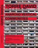 Torre David : informal vertical communities /