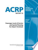 Passenger level of service and spatial planning for airport terminals /
