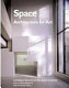 Space : architecture for art : including a directory of arts spaces in Ireland /