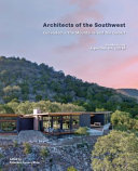 Architects of the southwest : grounded in the mountains and the desert /