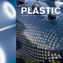 Pure plastic : new materials for today's architecture /