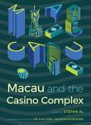 Macau and the casino complex /