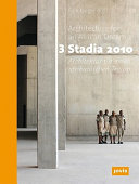 3 stadia 2010 : architecture for an African dream = Architektur für einen afrikanischen Traum /