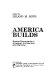 America builds : source documents in American architecture and planning /