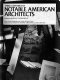 Three centuries of notable American architects /