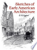 Sketches of Early American Architecture /