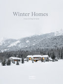 Winter homes : cozy living in style /
