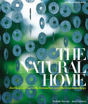 The natural home : dwellings at ease with themselves and their surroundings /