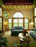 Homes filled with natural light : 223 sunny home plans for all regions.