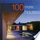 100 more of the world's best houses /