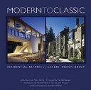Modern to classic : residential estates by Landry Design Group /