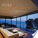 Pure luxury : world's best houses /