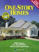 One-story homes : 448 designs for all lifestyles, 468 to 5,400 square feet.