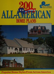 200 All-American home plans : popular home styles from across America /