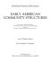 The Evolution of colonial architecture : from material originally published as the White Pine series of architectural monographs, edited by Russell F. Whitehead and Frank Chouteau Brown /