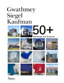 Gwathemy Siegel Kaufman 50+ buildings and projects /