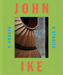 John Ike : 9 houses, 9 stories /