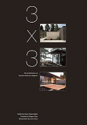 3 x 3 : the architecture of Suyama Peterson Deguchi /