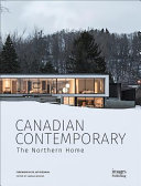 Canadian contemporary : the northern home /