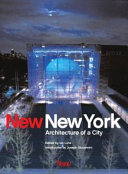 New New York : architecture of a city /