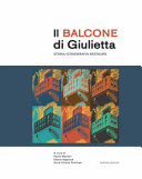 Il balcone di Giulietta : storia, iconografia, restauro /