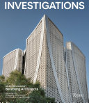 Investigations : selected works by Belzberg Architects /