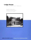 Ledge House : Bohlin, Cywinski, Jackson /
