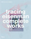 Tracing Eisenman : Peter Eisenman complete works /