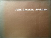 John Lautner, architect /