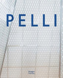 Pelli : life in architecture /