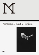 Michele Saee : philosophy and process /