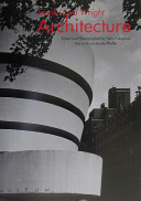 Frank Lloyd Wright : architecture /