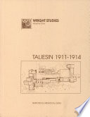 Taliesin 1911-1914 /