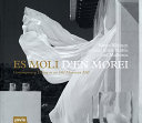 Es moli d'en morei : neues Wohnen in einer alten Mühle auf Mallorca = contemporary living in an old Majorcan mill /