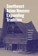 Southeast Asian houses : expanding tradition /