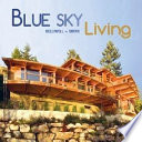 Blue sky living : architecture of Helliwell + Smith /
