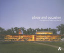 Place and occasion : Montgomery Sisam Architects /