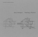 Barry Sampson : teaching + practice /