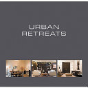 Urban retreats = refuges urbains : wonen in de groostad /