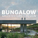 Bungalow : architecture + design /