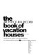 The Architectural record book of vacation houses /