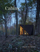 Cabins : escape to nature /