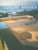 Luxury houses : seaside /