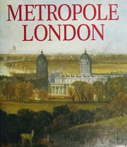 Metropole London : Macht und Glanz einer Weltstadt, 1800-1840 /