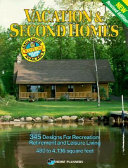 Vacation & second homes : 354 designs for recreation, retirement and leisure living : 480 to 4,136 square feet.
