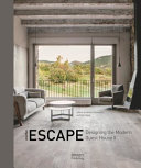 Another escape : designing the modern guest house II /