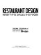 Restaurant design : ninety-five spaces that work /