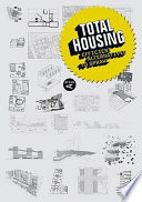 Total housing : alternatives to urban sprawl /