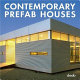 Contemporary prefab houses  /